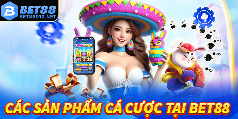 Các sản phẩm cá cược đổi thưởng có tại cổng game